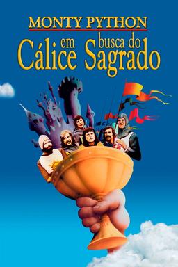 Monty Python em Busca do Cálice Sagrado