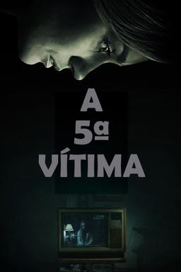 A 5ª Vítima