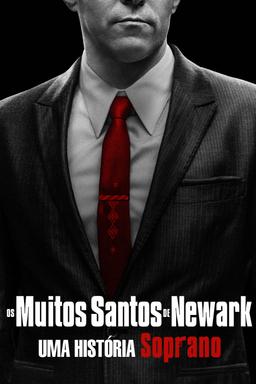 Os Muitos Santos de Newark: Uma História Soprano