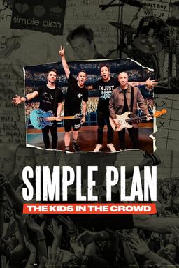 SIMPLE PLAN: Os Garotos na Multidão