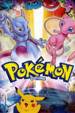Pokémon - O Filme: Mewtwo Contra-Ataca