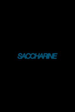 Saccharine