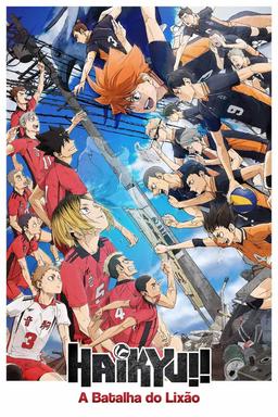 Haikyu!! - A Batalha do Lixão