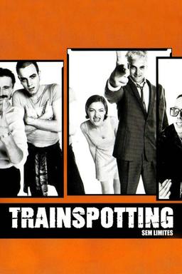 Trainspotting: Sem Limites