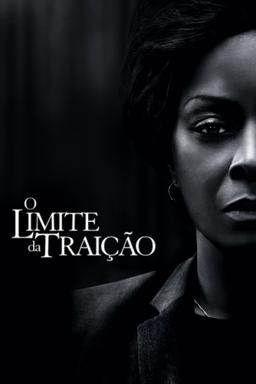 O Limite da Traição