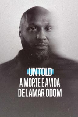 Untold: A Morte e a Vida de Lamar Odom
