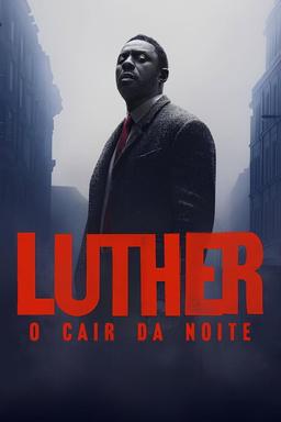 Luther: O Cair da Noite