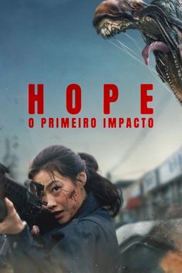 Hope: O Primeiro Impacto